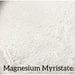 Magnesium Myristate 25G-100G Raw Materials